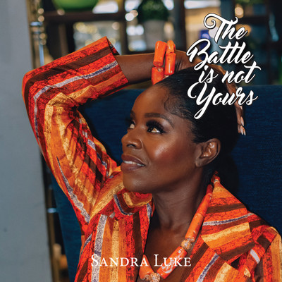 The Battle is not Yours/Sandra Luke