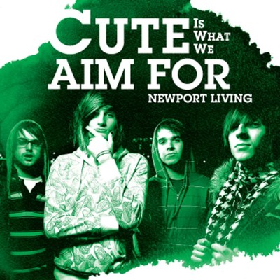 シングル/Newport Living/Cute Is What We Aim For