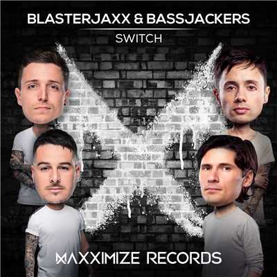 シングル/Switch/Blasterjaxx & Bassjackers