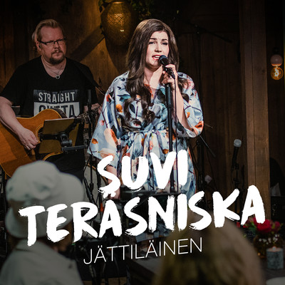 シングル/Jattilainen (Vain elamaa kausi 12)/Suvi Terasniska