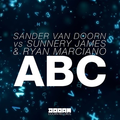 ABC/Sander van Doorn／Sunnery James & Ryan Marciano