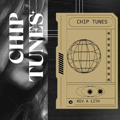 Chip tunes/KEV A LITH