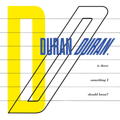 Is There Something I Should Know (Monster Mix)/Duran Duran