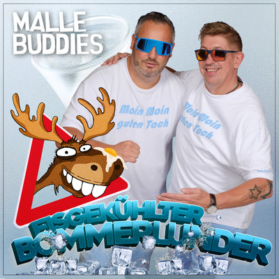 Eisgekuhlter Bommerlunder/Malle Buddies