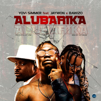 Alubarika (feat. Jaywon, Bawizo)/Yovi Simmer