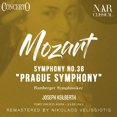Symphony, No. 38 ”Prague Symphony”/Joseph Keilberth