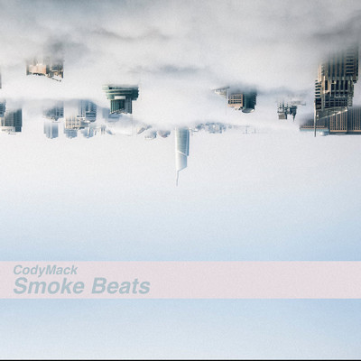 アルバム/Smoke Beats/CodyMack