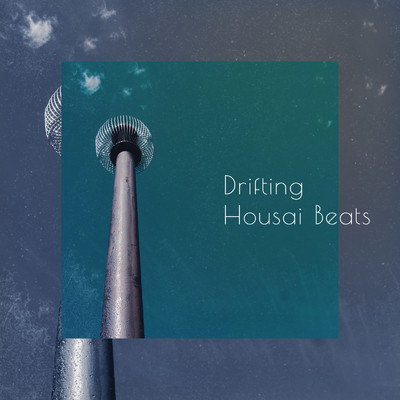 シングル/Drifting/法斎Beats