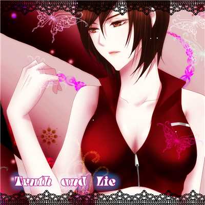 シングル/Truth and Lie (feat. MEIKO)/MineK