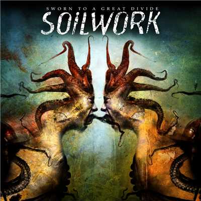 SWORN TO A GREAT DIVIDE/Soilwork