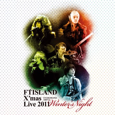 Live-2011 X'mas Live -Winter's Night-/FTISLAND