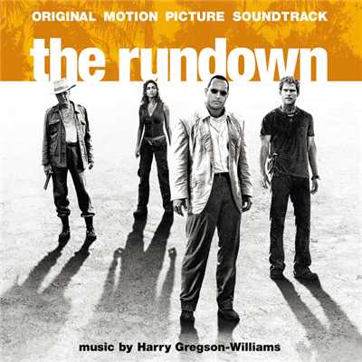 アルバム/The Rundown (Original Motion Picture Soundtrack)/ハリー・グレッグソン=ウィリアムズ