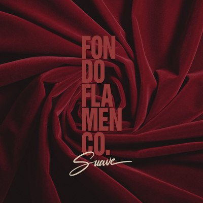 Suave (2022)/Fondo Flamenco