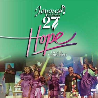 アルバム/Joyous Celebration 27: Hope (Live At The Emperors Palace ／ 2023)/Joyous Celebration