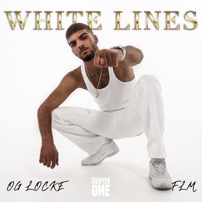White Lines (Explicit)/OG LOCKE