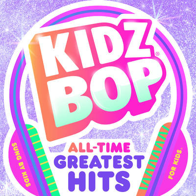 KIDZ BOP All-Time Greatest Hits/キッズ・ボップ