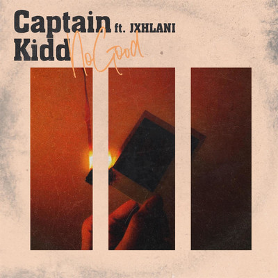 シングル/No Good (feat. JXHLANI)/Captain Kidd