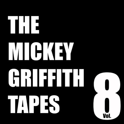 アルバム/The Mickey Griffith Tapes Vol. 8/Cold Bites