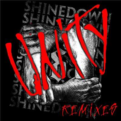 Unity (Remixes)/Shinedown