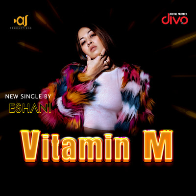Vitamin M/Eshani