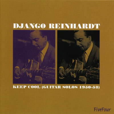 アルバム/Keep Cool (Guitar Solos 1950-53)/Django Reinhardt