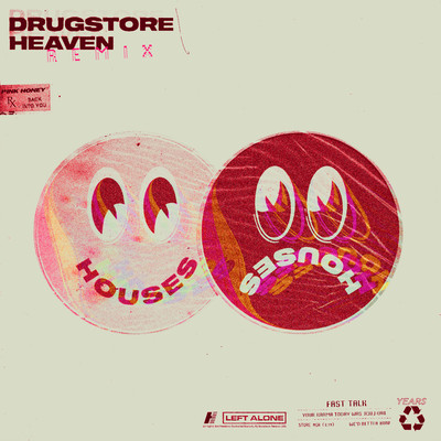 Drugstore Heaven (Remixes)/Houses