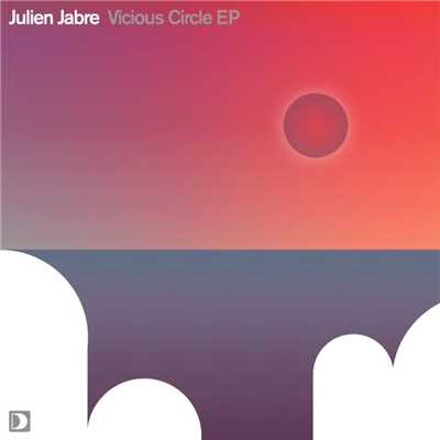 Vicious Circle EP/Julien Jabre