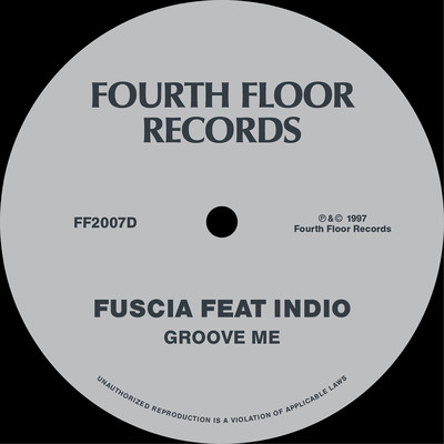 Groove Me (feat. Indio) [DJ Alex Alot Mix]/Fuscia