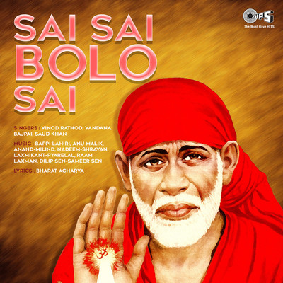 Sai Sai Bolo Sai (Sai Bhajan)/Vandana Bajpai, Vinod Rathod & Saud Khan