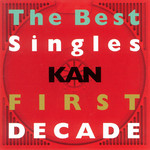 アルバム/The Best Singles FIRST DECADE/KAN