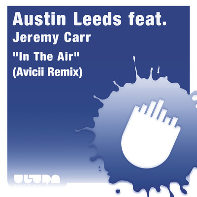 シングル/In the Air (Avicii Remix) feat.Jeremy Carr/Austin Leeds