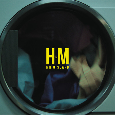 シングル/H&M (Explicit)/Mr GISCARD