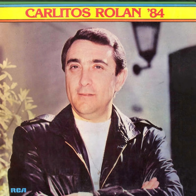 アルバム/Carlitos Rolan '84/Carlitos Rolan