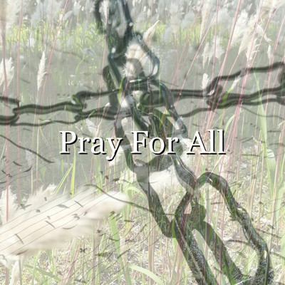 アルバム/Pray For All/67cy