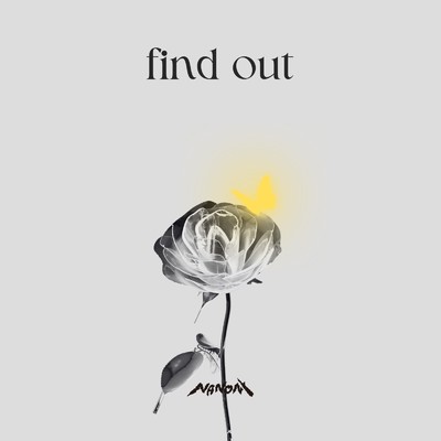 シングル/find out/NANONI