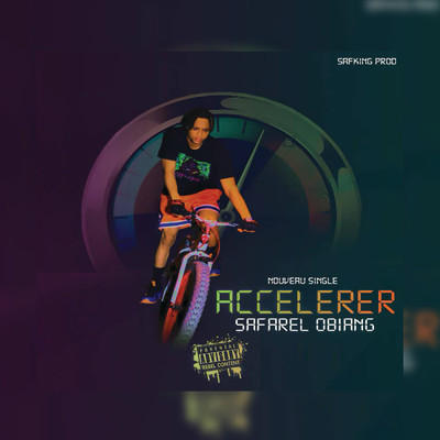 シングル/Accelerer/Safarel Obiang