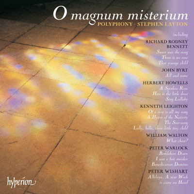 O magnum misterium: 20th Century Christmas Carols/ポリフォニー／スティーヴン・レイトン
