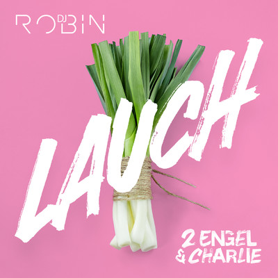 2 Engel & Charlie／DJ Robin
