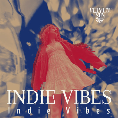 シングル/Indie Vibes/Velvet Sun