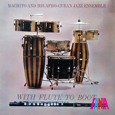Love Chant (featuring Herbie Mann)/Machito & His Afro Cubans