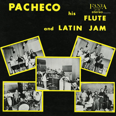 アルバム/Pacheco His Flute And Latin Jam/JOHNNY PACHECO
