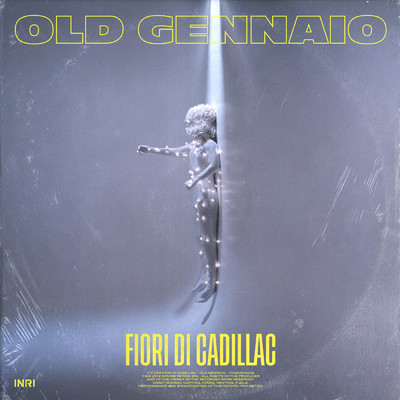 シングル/OLD GENNAIO (Explicit)/Fiori di Cadillac