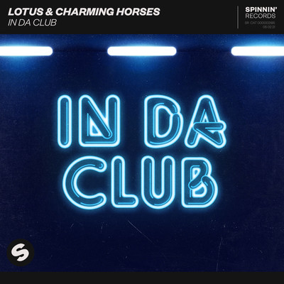 シングル/In Da Club (Extended Mix)/Lotus & Charming Horses