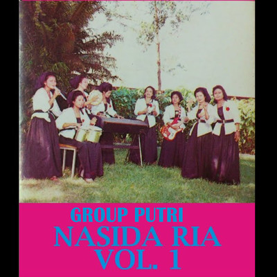 アルバム/Grup Putri Nasida Ria, Vol. 1/Group Putri Nasida Ria