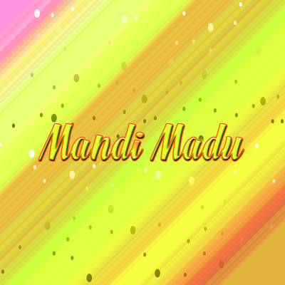 Mandi Madu/Various Artists