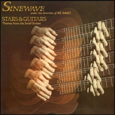 Stars and Guitars: Themes from the Small Screen/Sinewave