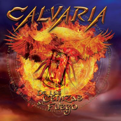 アルバム/De las Cenizas al Fuego/Calvaria
