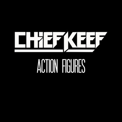 Action Figures/Chief Keef