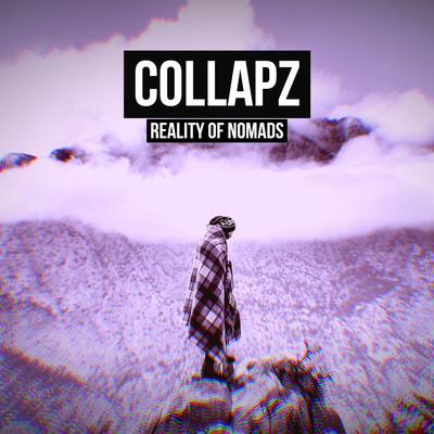 Reality of Nomads/Collapz