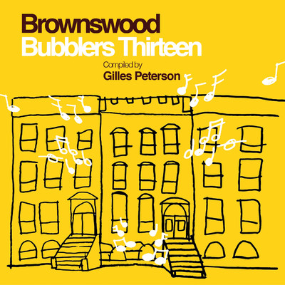 アルバム/Gilles Peterson Presents: Brownswood Bubblers Thirteen/Various Artists